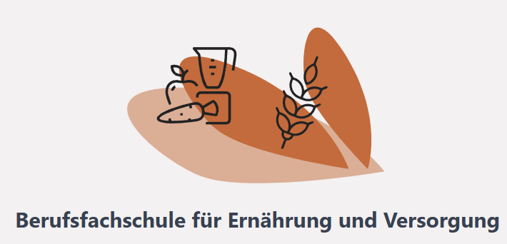 Berufsfachschule für Ernährung und Versorgung